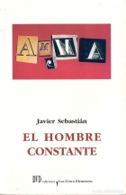 El hombre constante. DVD Ediciones - Javier Sebastián